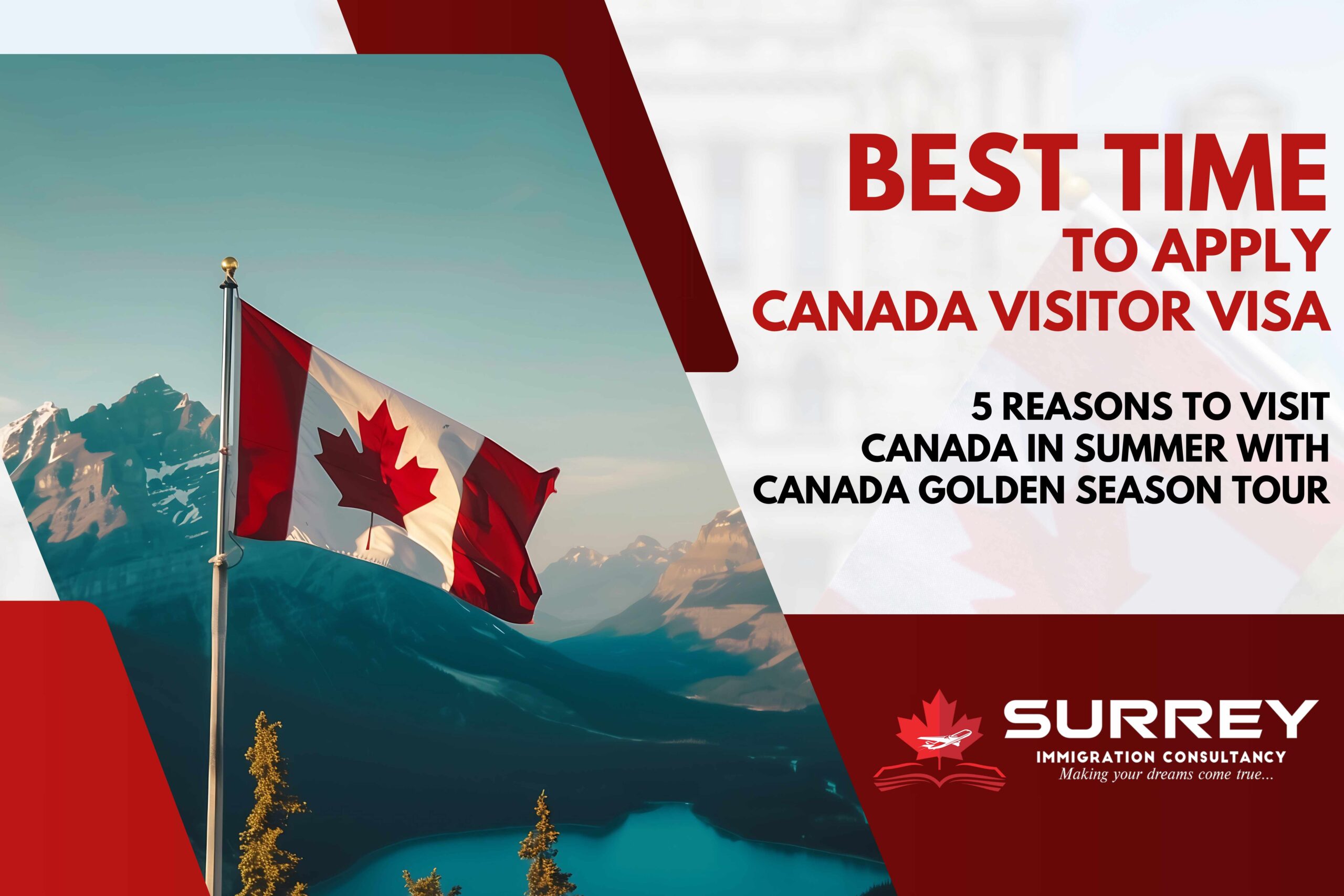 Best Time to Apply Canada Visitor Visa